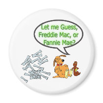 Freddie Mac or Fannie Mae magnets by DesignsbySylvia Freddie Mac or Fannie Mae magnets