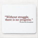 Frederick Douglas Quote Mouse Mat