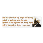 Frederick Douglass on Injustice and Silence Bumper Sticker
