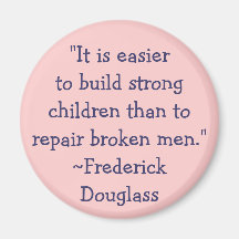 Frederick Douglass Strong Children Refrigerator Magnet