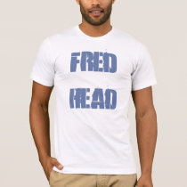 fredhead t-shirts