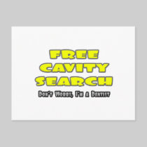 Free Cavity Search ... Dentist Joke Postcards