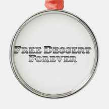 Free Dessert Forever - Basic Christmas Ornament