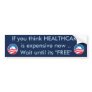 Free HEALTHCARE Bumper Sticker Free HEALTHCARE Bumper Sticker