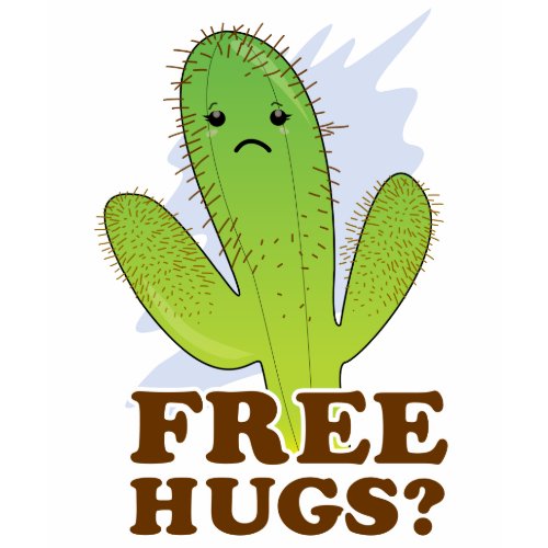 Free hugs? Anybody? Somebody? shirt