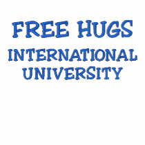 FREE HUGS INTERNATIONAL UNIVERSITY embroidered shirts by FreeHugsTrainer FREE HUGS INTERNATIONAL UNIVERSITY embroidered shirts