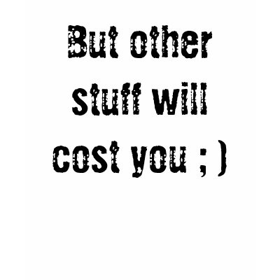 FREE HUGS+KISSES OTHER STUFF COSTS T SHIRT by smoothiegrl