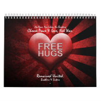FREE HUGS - PEACE & LOVE  Calendar