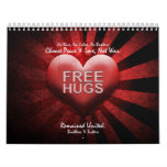 FREE HUGS - PEACE & LOVE  Calendar