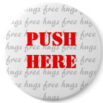 FREE HUGS Push Button Large 6" by PAY_it_FORWARD FREE HUGS Push Button Large 6"