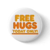 Free Hugs Today Only Pin