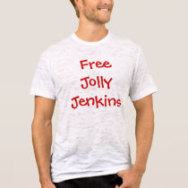 Free Jolly Jenkins t-shirts