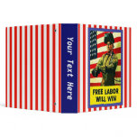 Free Labor Will Win binders