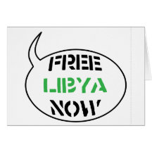 Free Libya Now Greeting Cards