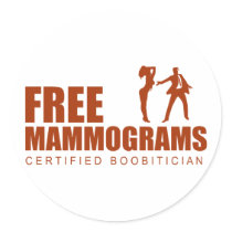 Free Mammogram Certified Boobitician stickers