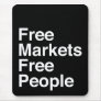 Free Markets Free People Mouse Pads