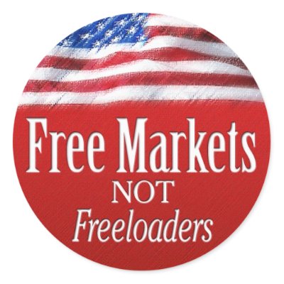 Free Markets... Not Freeloaders Round Stickers