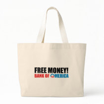 Free Money from Bank of Omerica Tote Bag