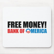 Free Money from Bank of Omerica Mouse Pad