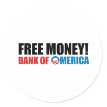 Free Money from Bank of Omerica Round Sticker