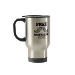 FREE MUSTACHE RIDES COFFEE MUG
