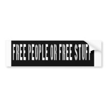 Free People or Free Stuff Stencil Bumper Sticker
