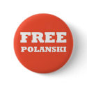 "Free Polanski" Button by jzamorano "Free Polanski" Button