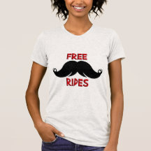 Free Rides Custom Mustache Moustache Tshirt