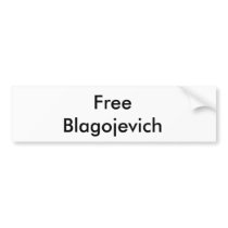 Free Rod Blagojevich Bumper Sticker