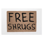 Free Shrugs Cardboard Sign Stationery Paper