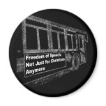 Free Speech: Not Just for Christians Anymore Fridge Magnets