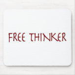Free Thinker Mouse Pads
