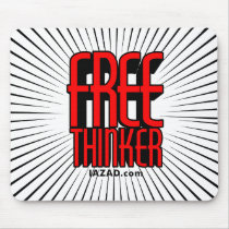 Free Thinker Mouse Pad