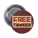 Free Thinker using Logic and Reason Pinback Button