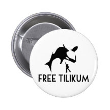 Free Tilikum Save the Orca Killer Whale Buttons
