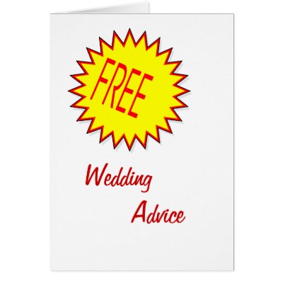 FREE WEDDING ADVICE HUMOR CARDS by kidnonna