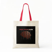 Free Your MInd! Tote Bag