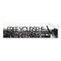 free yourself bumper stickers