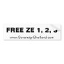 FREE ZE 1, 2, 3 Bumper Sticker FREE ZE 1, 2, 3 Bumper Sticker