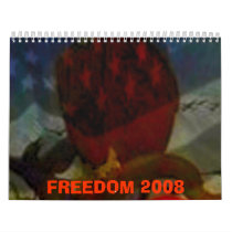 FREEDOM 2008 CALENDAR