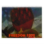 FREEDOM 2008 CALENDAR