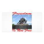 Freedom Is Not Free Picture Card