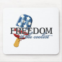 Freedom is the Coolest mousepads