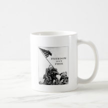 Freedom Isn't Free Coffee Mugs