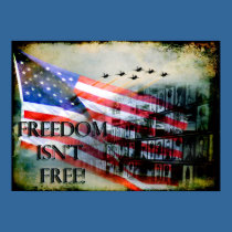 Freedom Isn't Free Poster posters