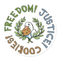 Freedom! Justice! Cookies! (Slogan) Stickers