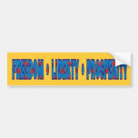 Freedom Liberty Prosperity Bumper Sticker