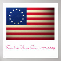 Freedom Never Dies...1776-2009 Print