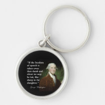 Freedom of Speech Quote by George Washington keychains