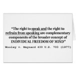 Freedom of Speech Wooley v Maynard 430 US 703 1977 Greeting Card